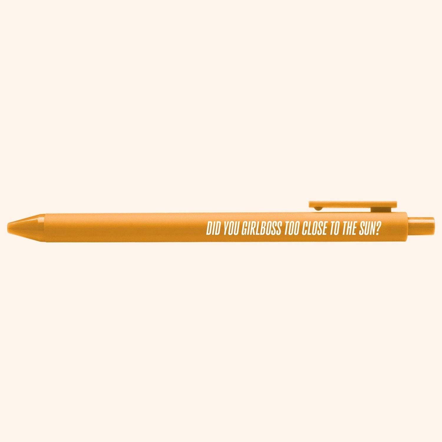 Did You Girlboss Too Close to the Sun pen - MangoIllustrated - Pens