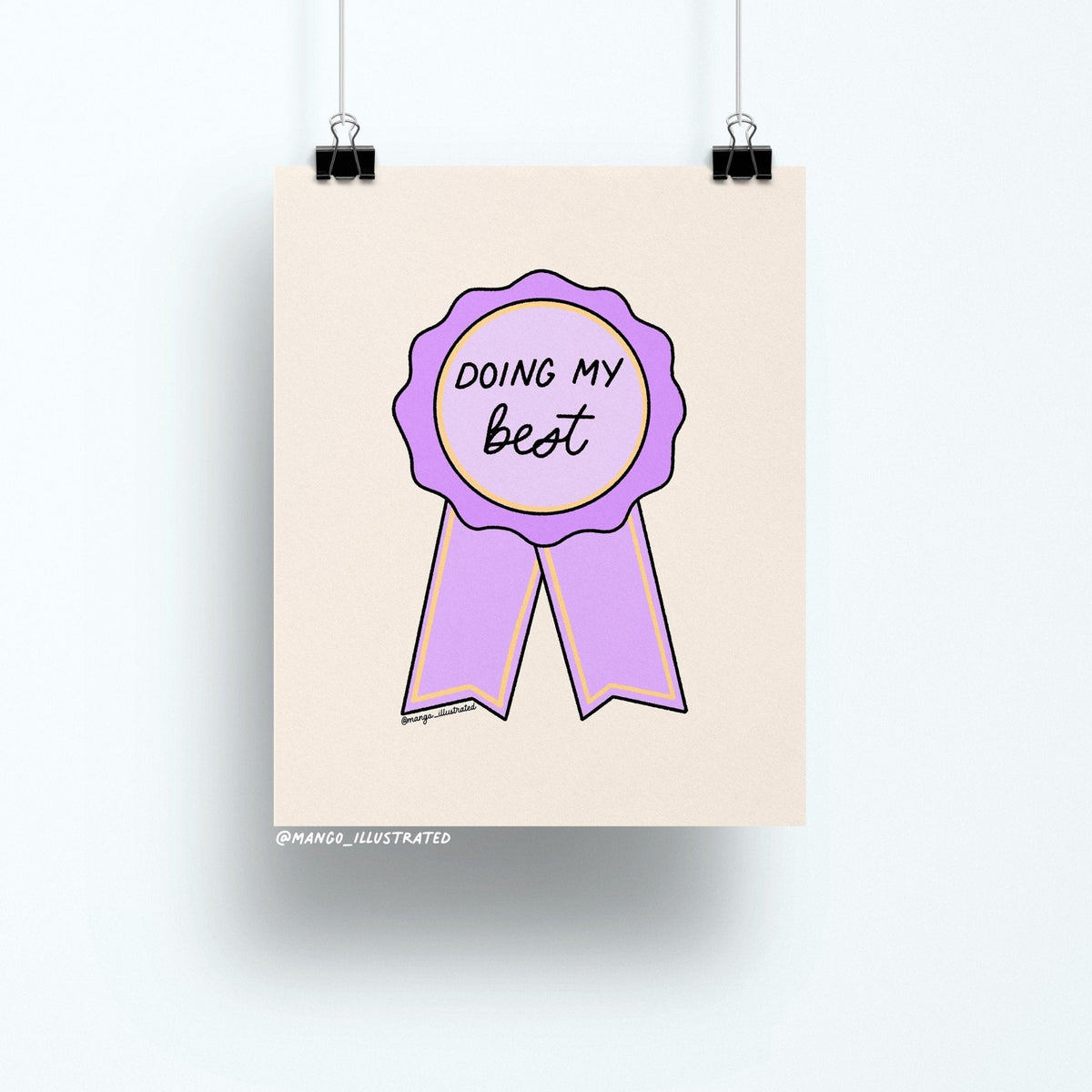 Doing My Best art print — purple and gold illustrated award ribbon hand lettered with Doing My Best on beige, 8 x 10 in, by MangoIllustrated