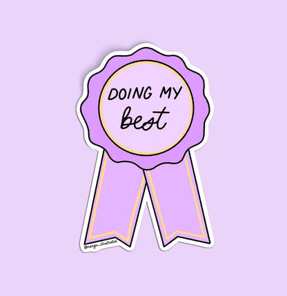 Doing my best award sticker - MangoIllustrated - Sticker