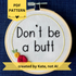 PDF pattern. Created by Kate, not AI. Embroidery hoop reads, "Don&