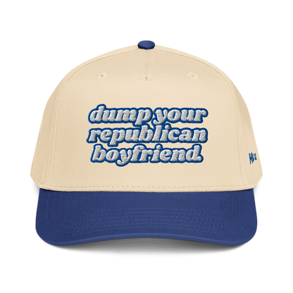 Dump Your Republican Boyfriend - Baseball Hat