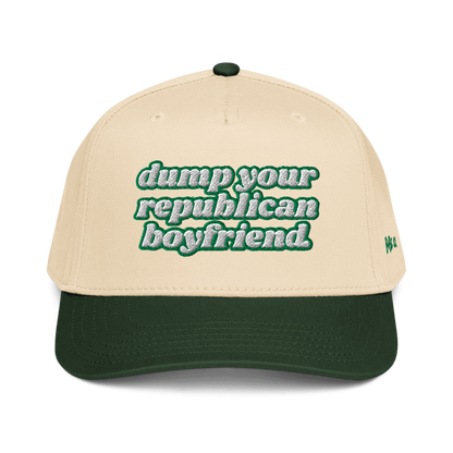 Dump Your Republican Boyfriend - Baseball Hat