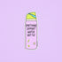 Emotional support water bottle sticker - MangoIllustrated - Sticker
