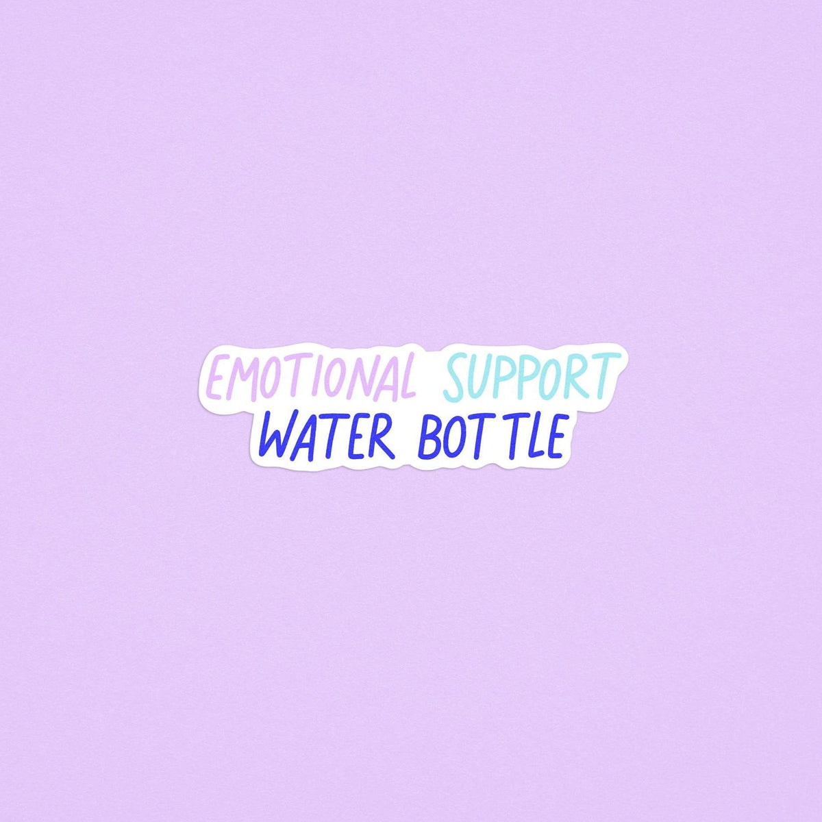 Emotional support water bottle sticker — hand lettered "emotional support water bottle" vinyl sticker, by MangoIllustrated