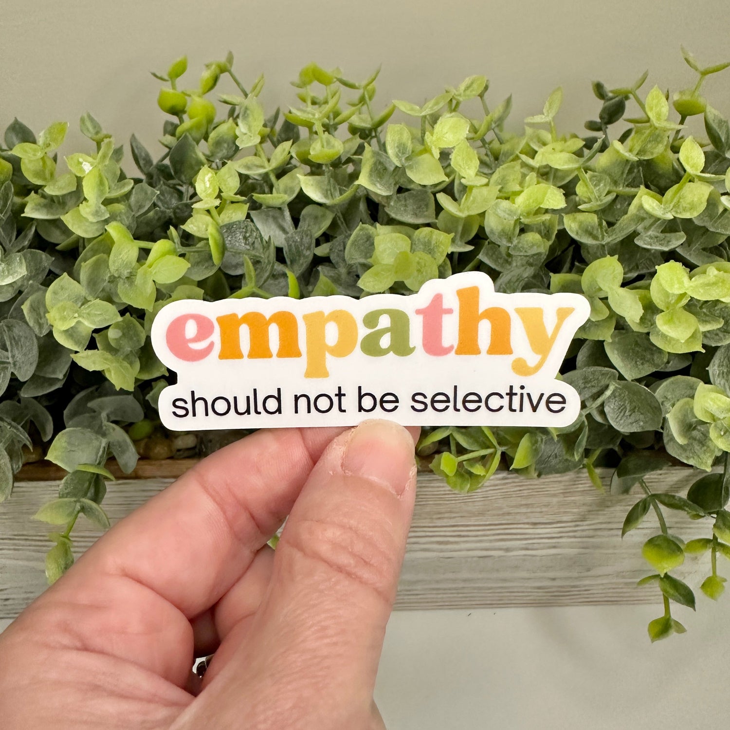 Empathy Should Not Be Selective Sticker