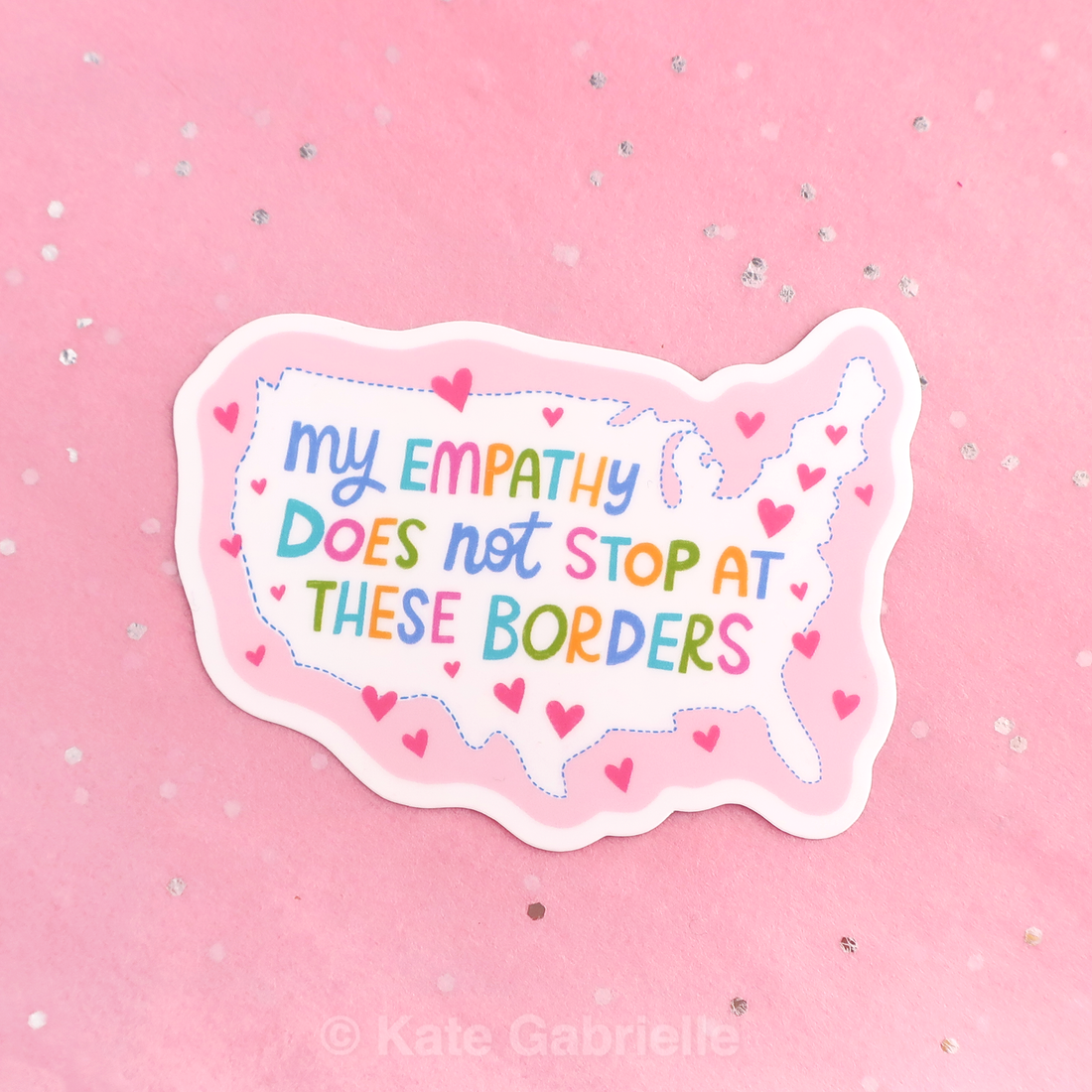 My empathy does not stop at these borders sticker