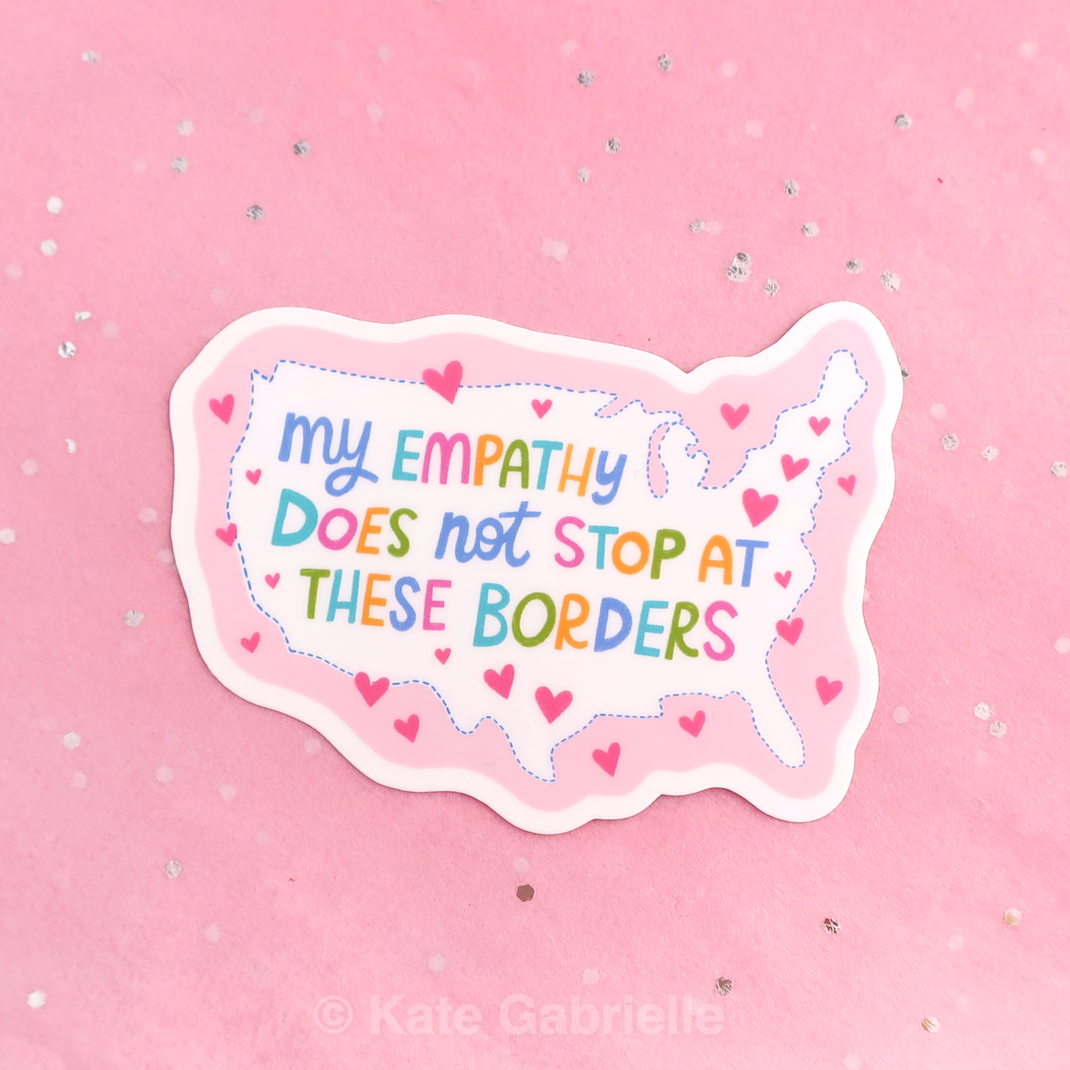 My empathy does not stop at these borders sticker