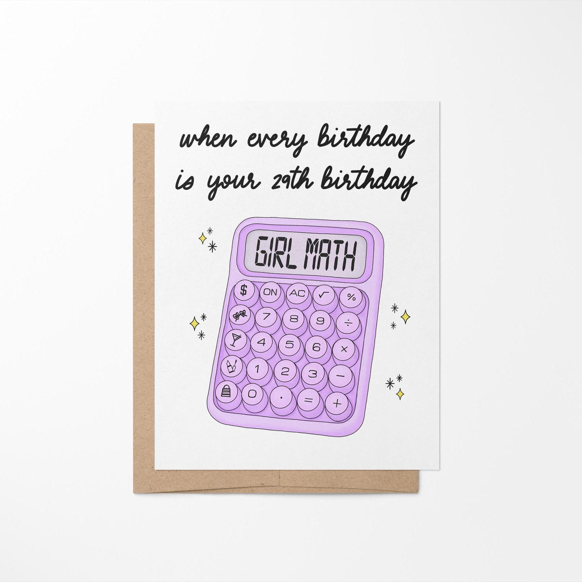 Every birthday is your 29th birthday card with A2 kraft envelope — millennial birthday card and kraft envelope set, by indie artist MangoIllustrated