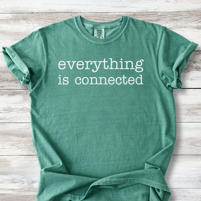 Everything Is Connected Shirt, Solidarity Tee, Community Over Everything