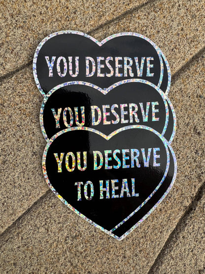 You Deserve to Heal Glitter Heart Sticker | Self-Care Affirmation Sticker