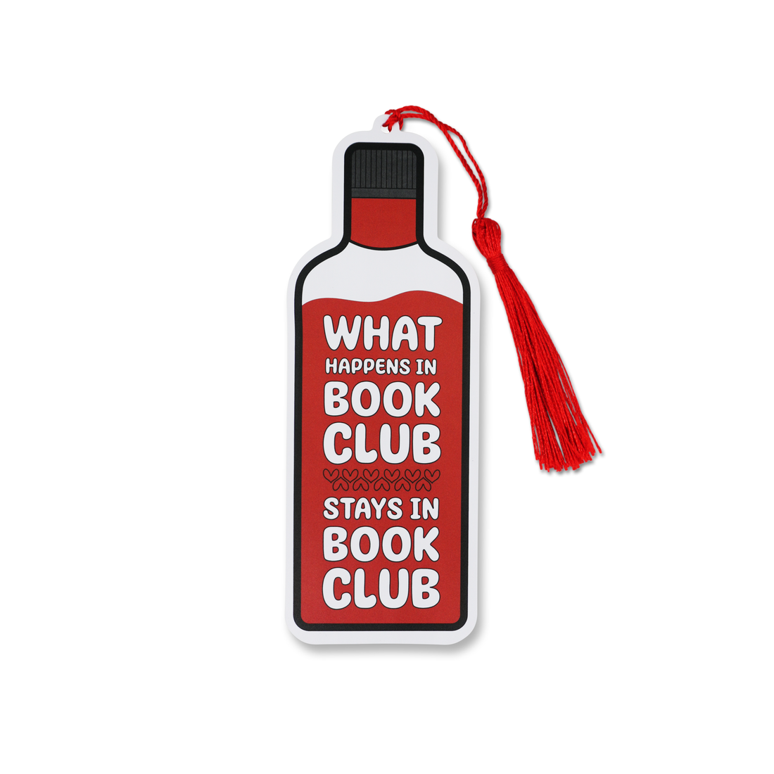 What Happens in Book Club Stays in Book Club – Funny Bookmark