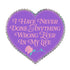 Purple heart with pink text and a rose on a white background