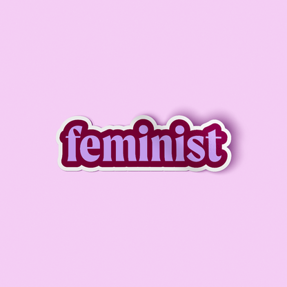 Feminist Sticker | Bold Feminist Statement Vinyl Sticker
