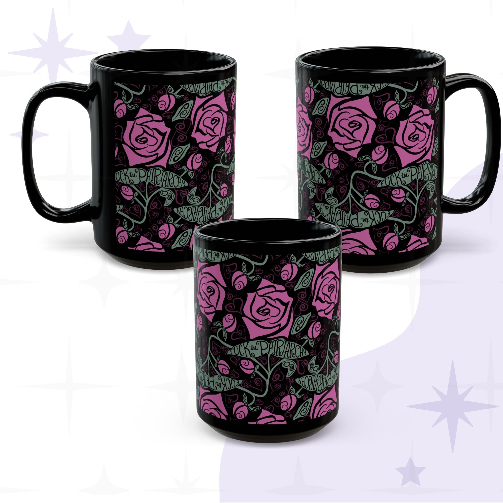 Three black ceramic feminist mugs arranged in triangle formation showing full wrap fuchsia rose pattern with Fuck the Patriarchy hand-lettered ribbon banners in sage green