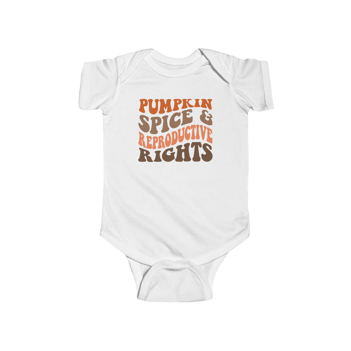 Pumpkin Spice And Reproductive Rights Baby Bodysuit - Resistance Nation