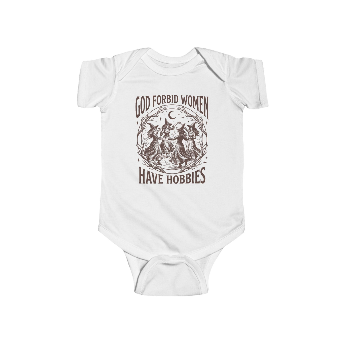 God Forbid Women Have Hobbies Baby Bodysuit - Resistance Nation