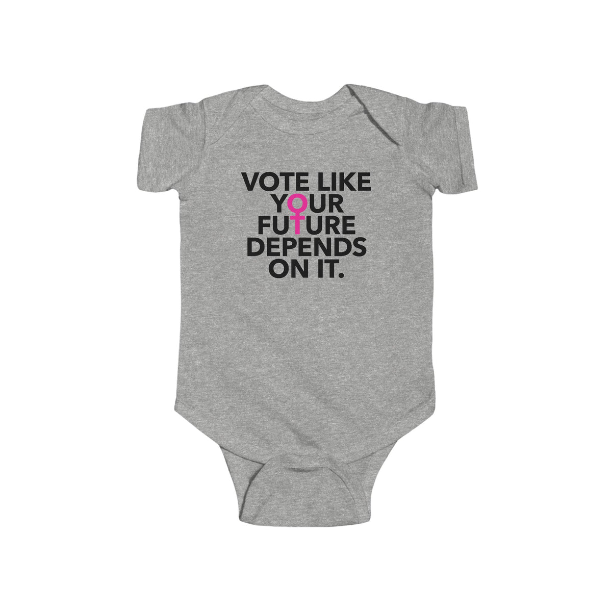 Vote Like Your Future Depends On It Baby Bodysuit - Resistance Nation