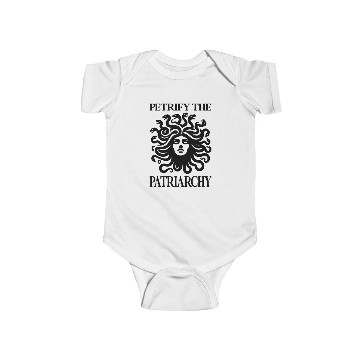 Petrify The Patriarchy Baby Bodysuit - Resistance Nation