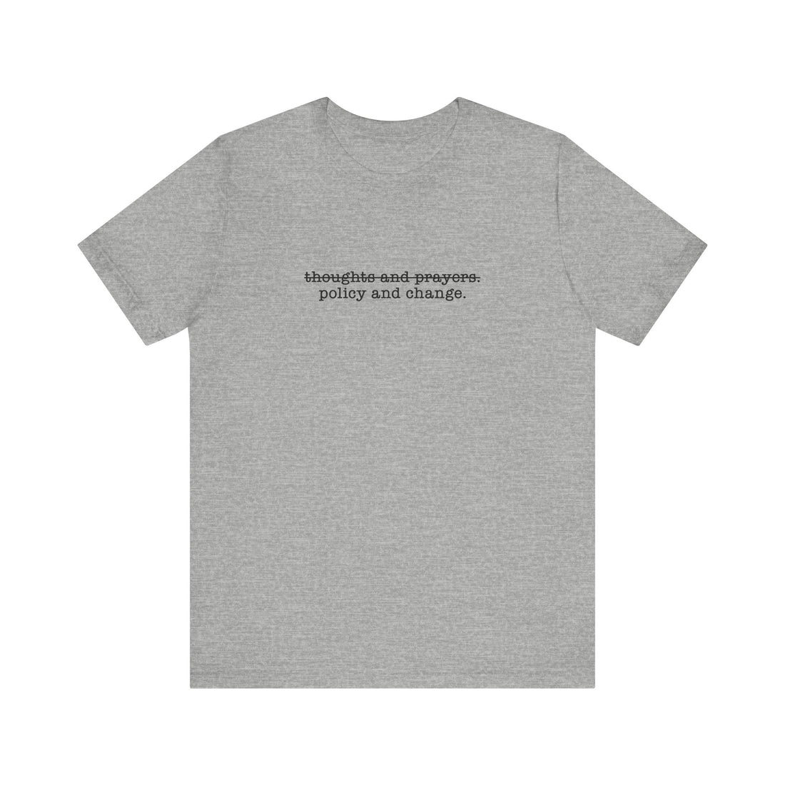 Policy And Change Unisex T-Shirt - Resistance Nation