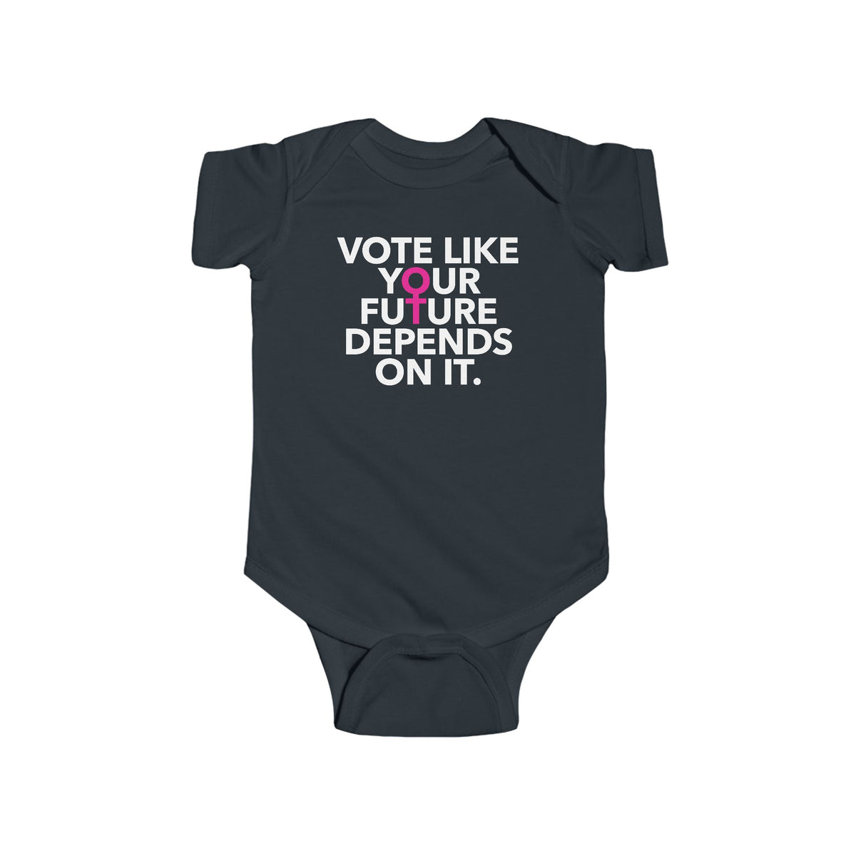 Vote Like Your Future Depends On It Baby Bodysuit - Resistance Nation