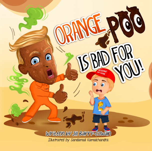 Autographed! Orange Poo Is Bad For You!