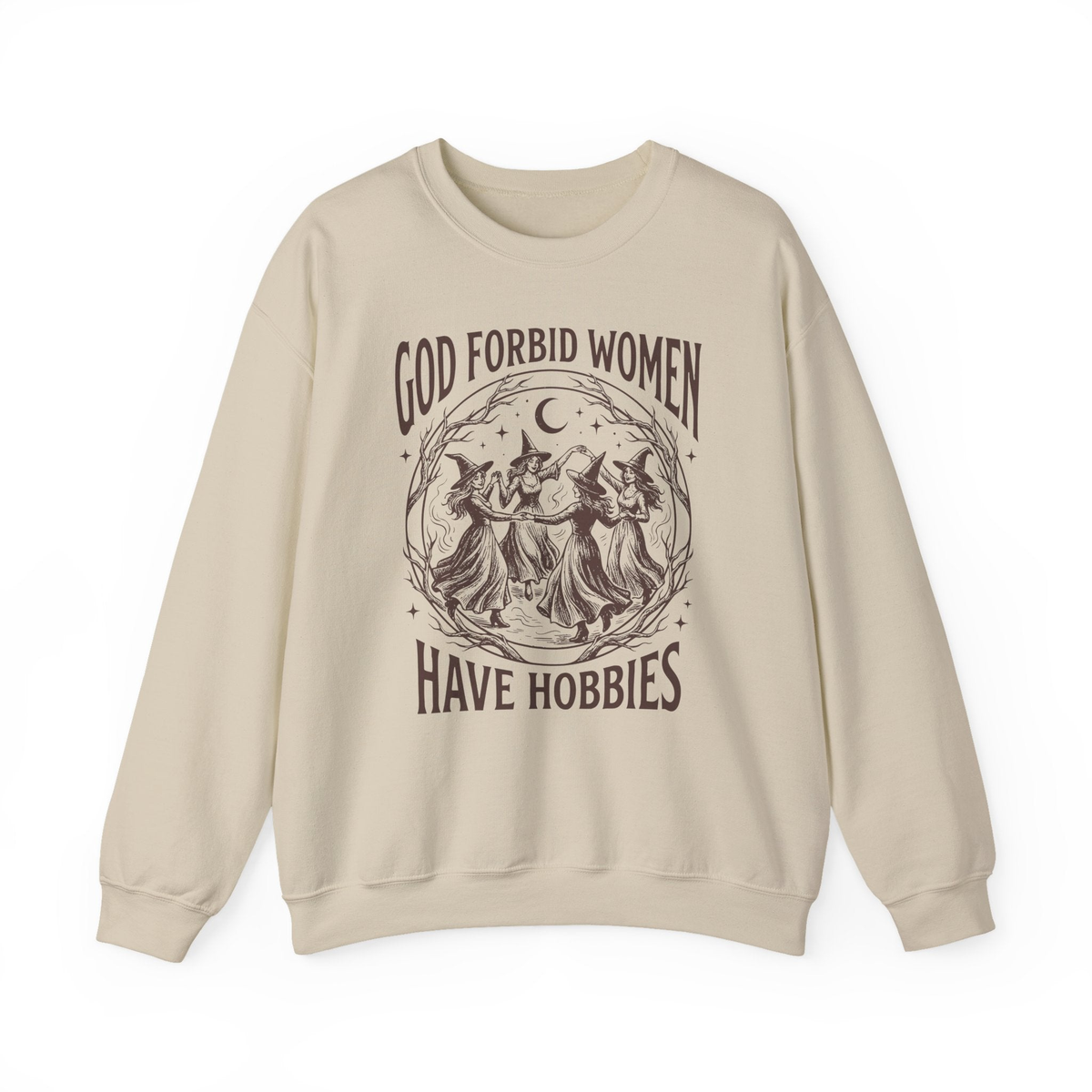 God Forbid Women Have Hobbies Unisex Sweatshirt - Resistance Nation