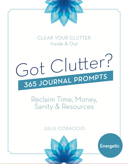 Clearing Energetic Clutter Book — 365 Journal Prompts