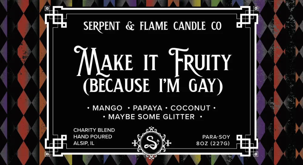 Make It Fruity (Because I&