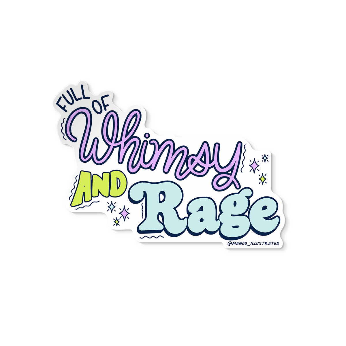 Full of Whimsy and Rage feminist illustrated sticker by MangoIllustrated — purple blue green lettering
