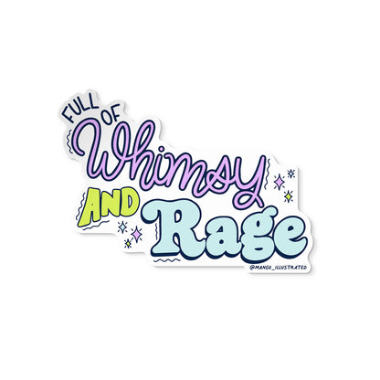 Full of Whimsy and Rage feminist illustrated sticker by MangoIllustrated — purple blue green lettering