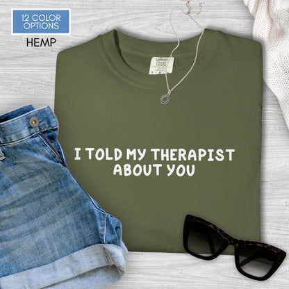 funny-mental-health-unisex-tshirt-unhinged-therapy-humor-graphic-tee-comfort-colors-hemp