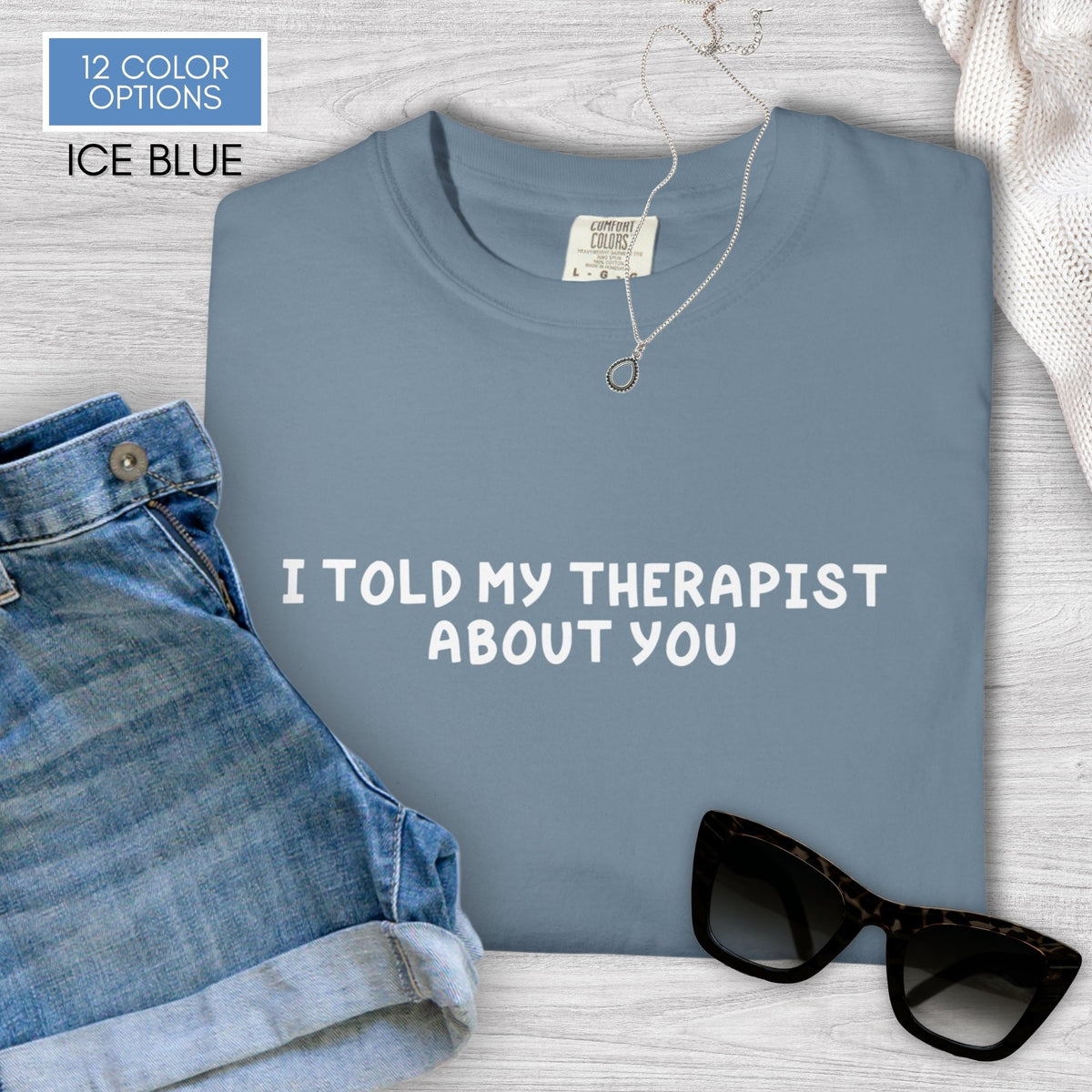 funny-mental-health-unisex-tshirt-unhinged-therapy-humor-graphic-tee-comfort-colors-ice-blue