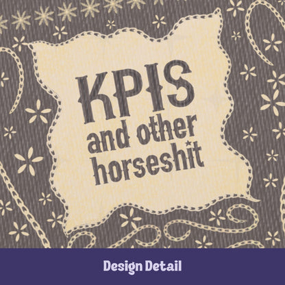 Close-up of hand-lettered title KPIs and other horseshit in parchment cartouche with stitched border on vintage embroidery pattern journal