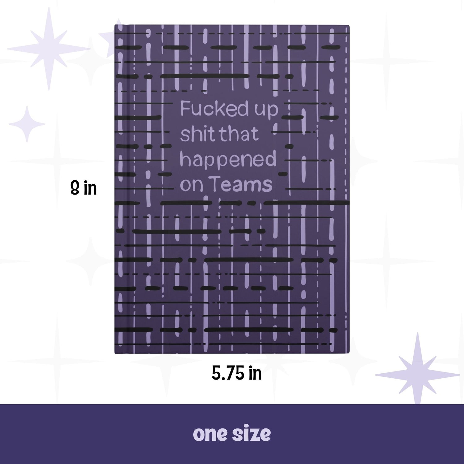 Teams profanity journal front cover with dimensions labeled 5.75 inches wide by 8 inches tall, one size