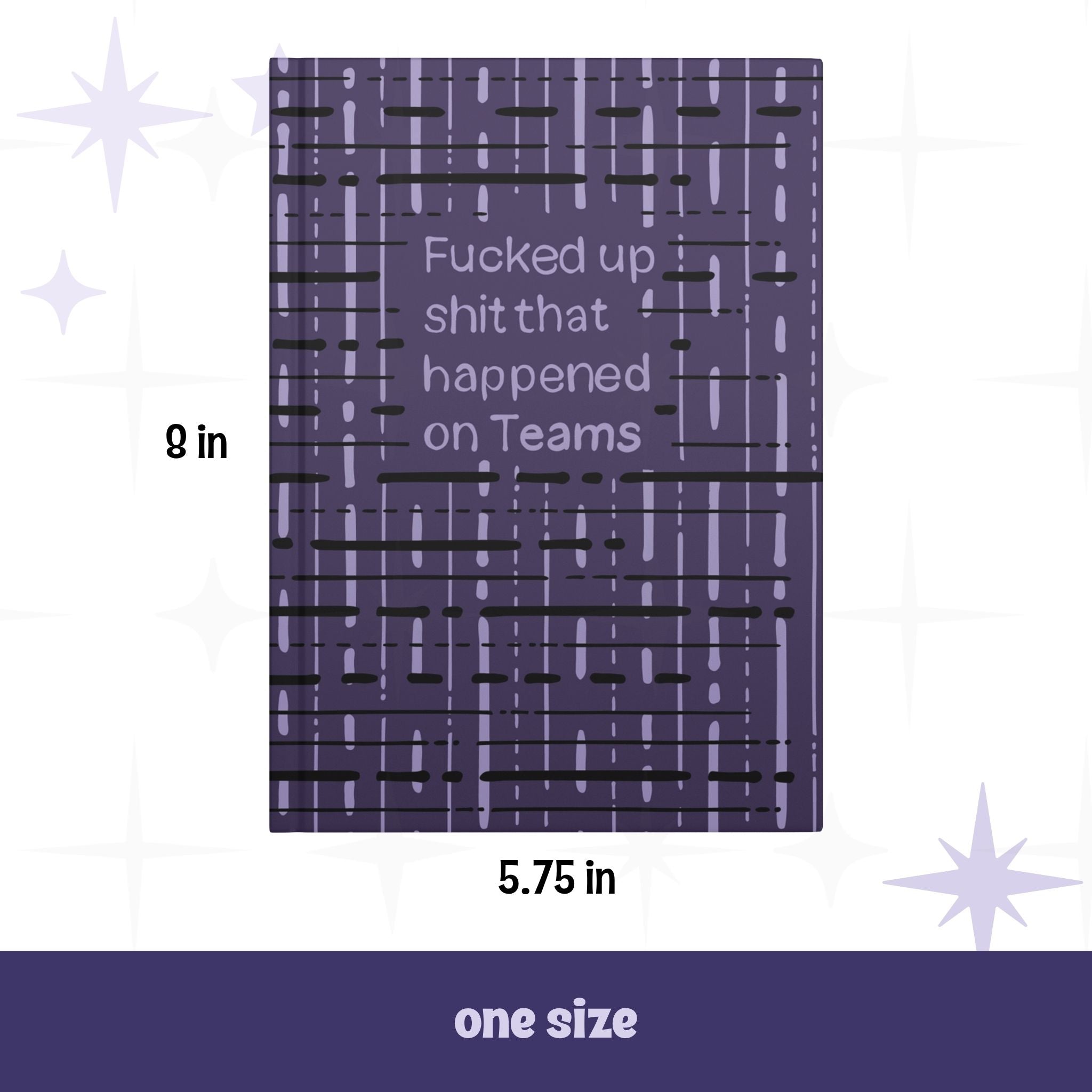 Teams profanity journal front cover with dimensions labeled 5.75 inches wide by 8 inches tall, one size