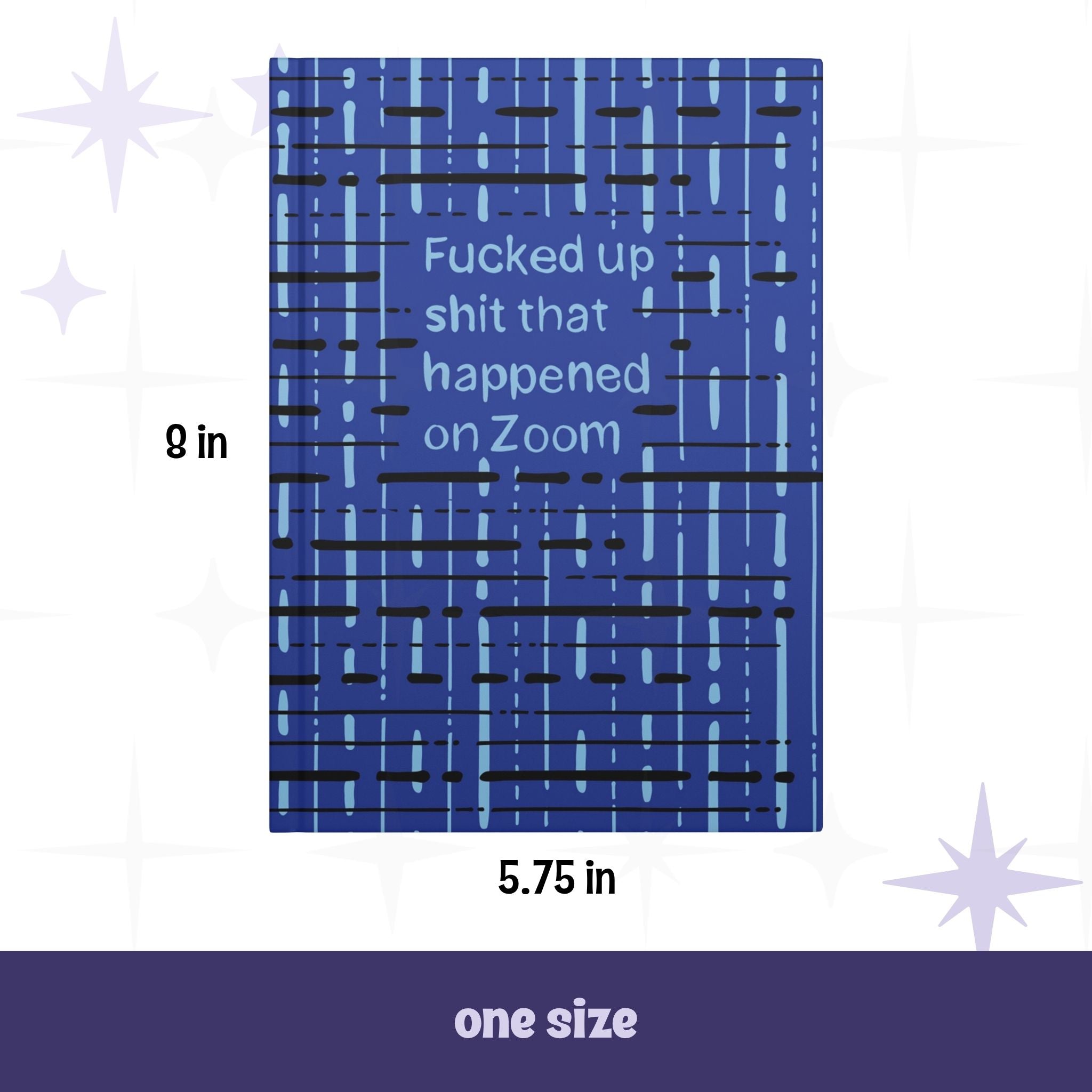 Funny Zoom meeting profanity journal front cover with dimensions labeled 5.75 inches wide by 8 inches tall, one size