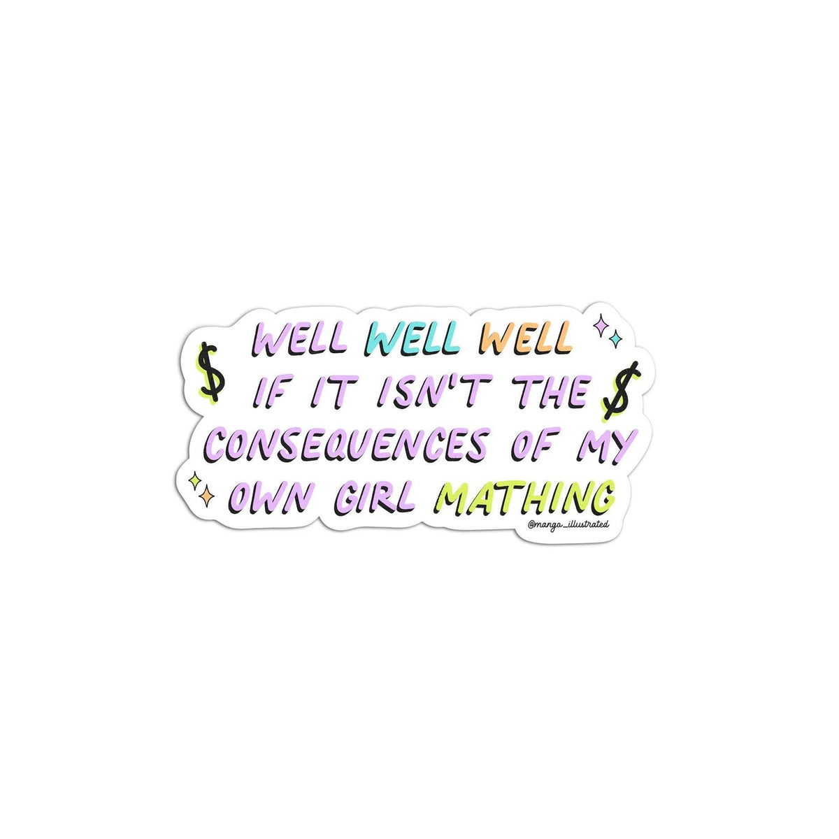 Girl math sticker flat lay — funny girly dollar sign vinyl laptop sticker by indie artist MangoIllustrated