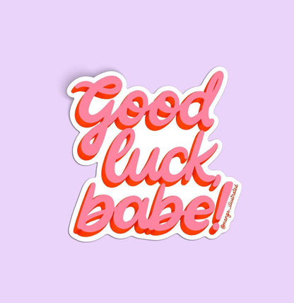 Good luck babe! sticker - MangoIllustrated - Sticker