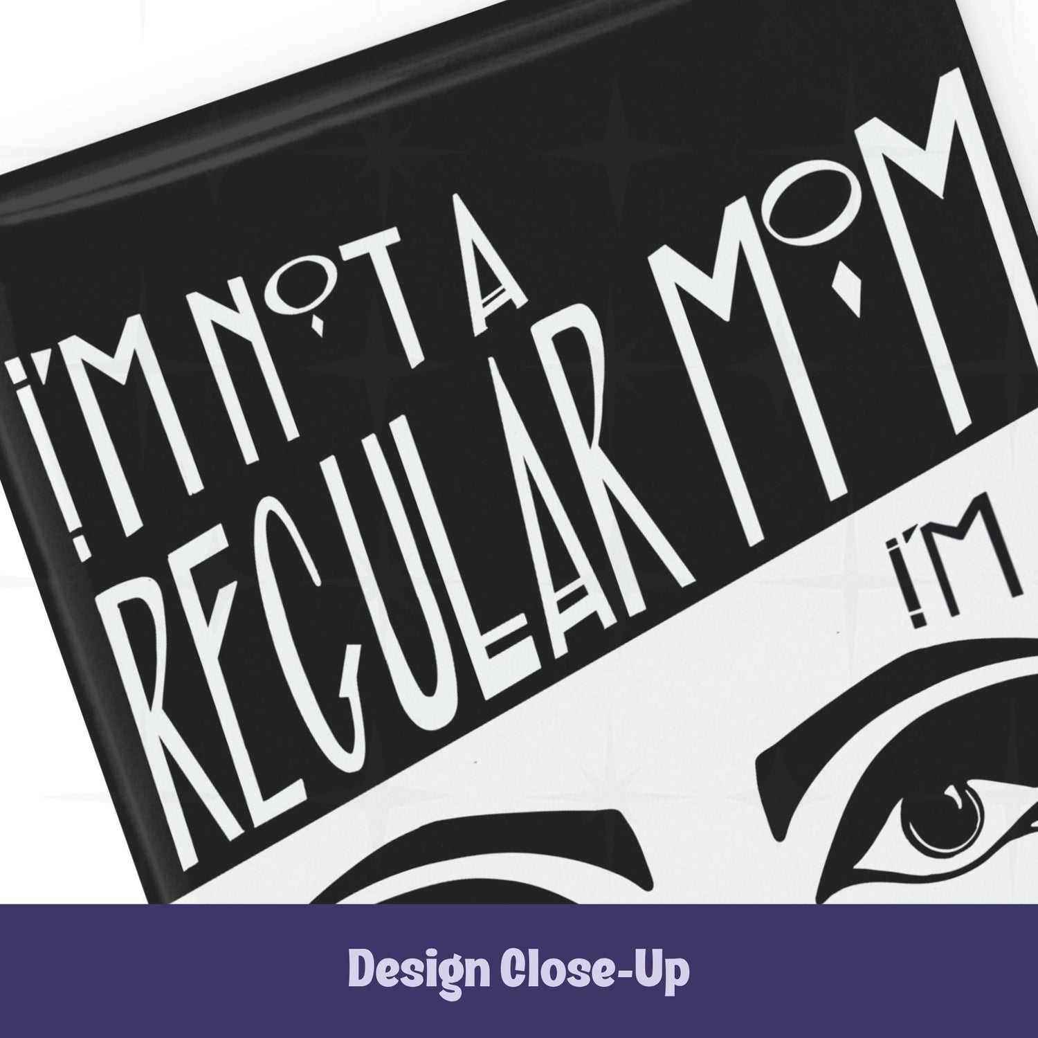 Close-up of top section of goth mom magnet showing Art Deco hand-lettered text I&