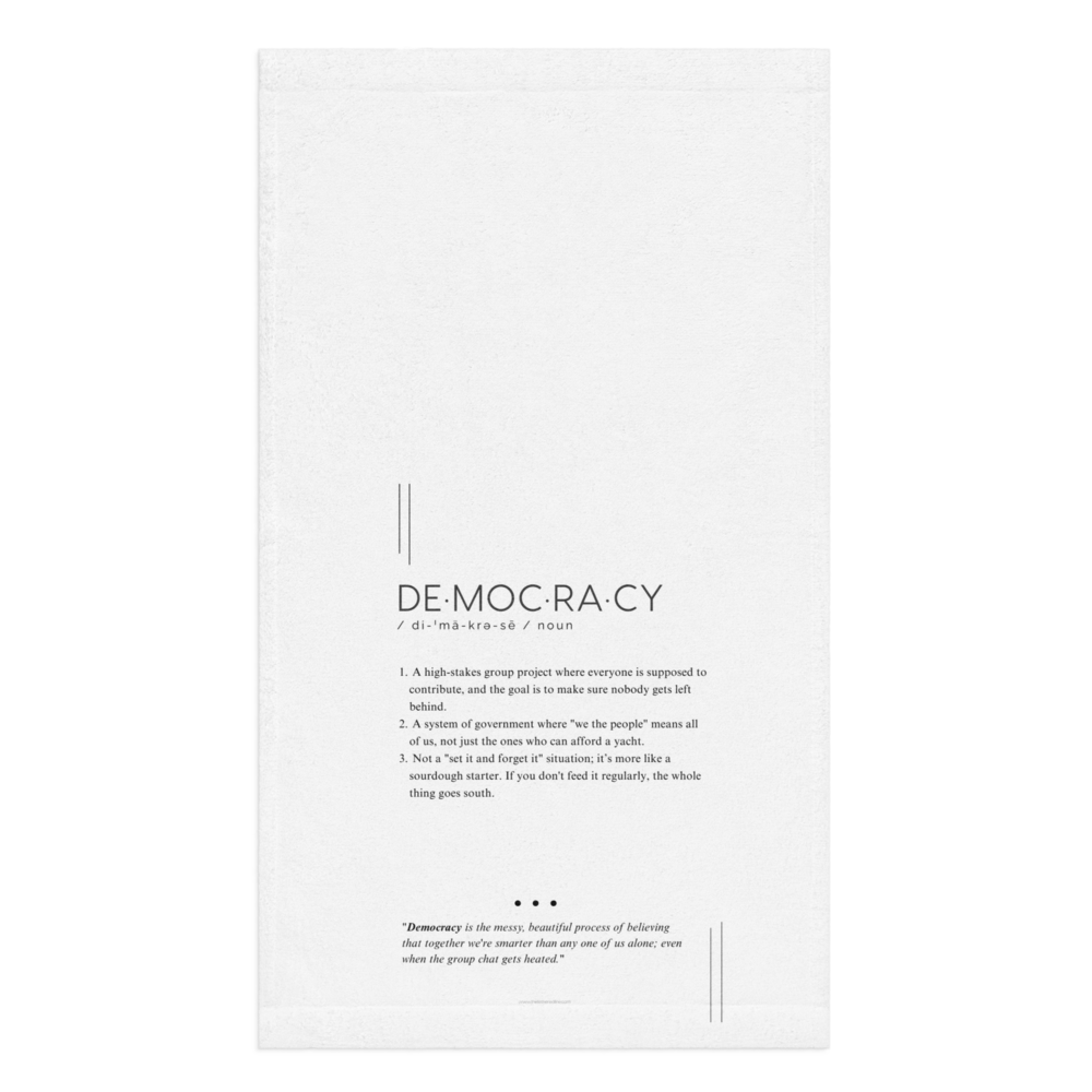 Kitchen Towel - DEMOCRACY — Defined: Terms for Our Time