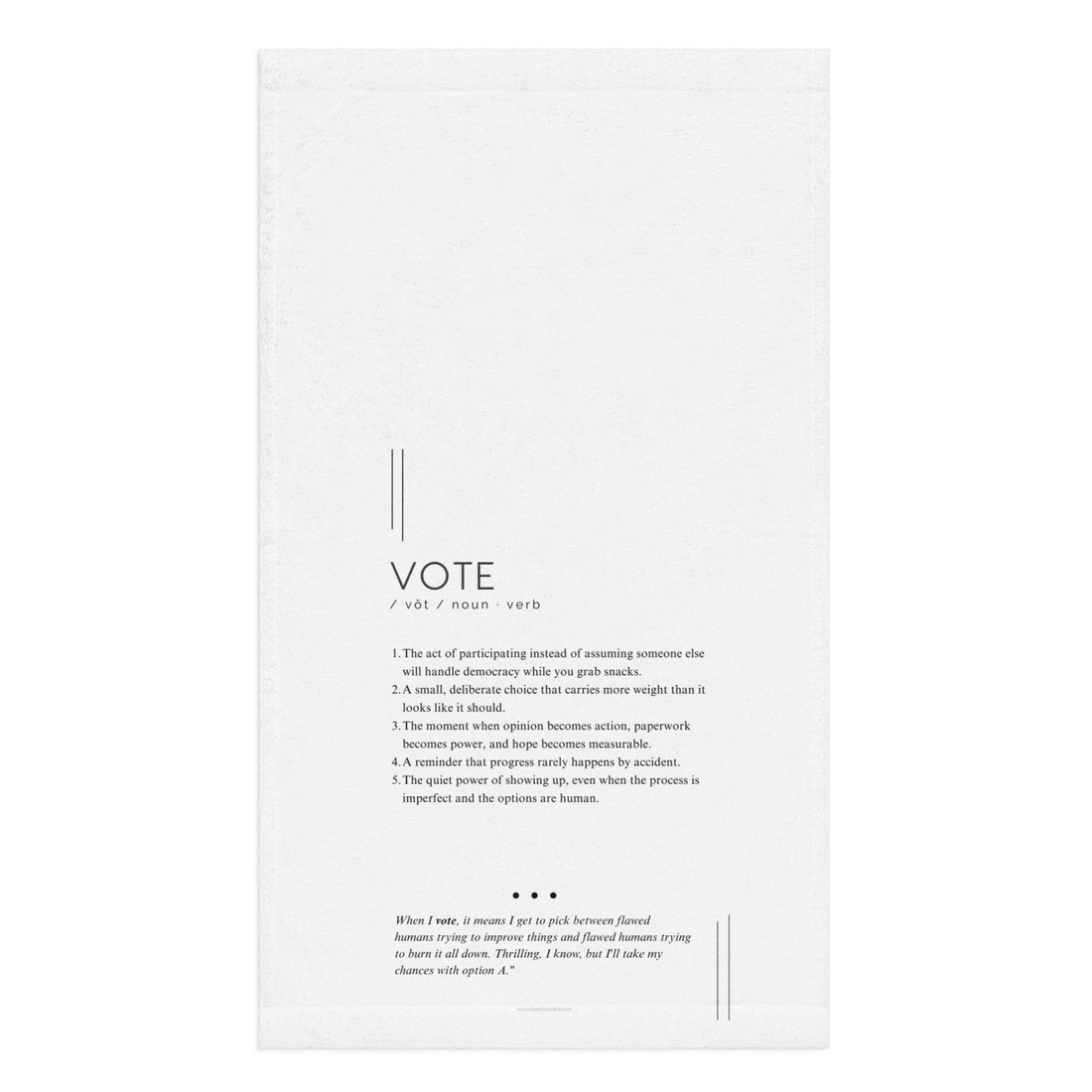 Kitchen Towel - Vote - Defined: Terms for Our Time