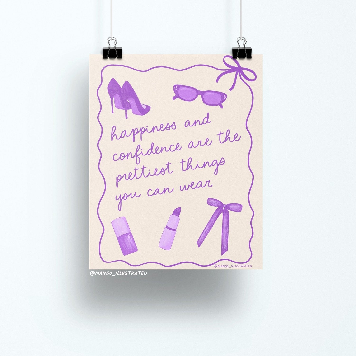 8x10 art print featuring purple illustrations of high heels, sunglasses, lipstick, nail polish, and a bow, with the quote "Happiness and confidence are the prettiest things you can wear."