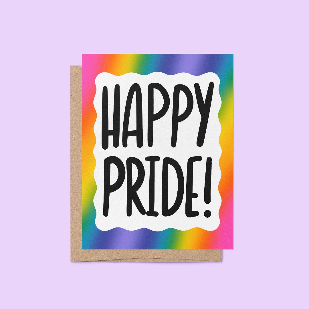 Happy Pride card — bright rainbow hand lettered Happy Pride card, 4.25 x 5.5 in folded A2, by MangoIllustrated