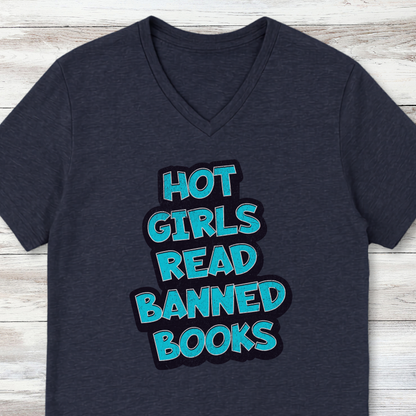 Hot Girls Read Banned Books Shirt, Librarian Gift, Book Lover Shirt, Freedom to Read V-Neck