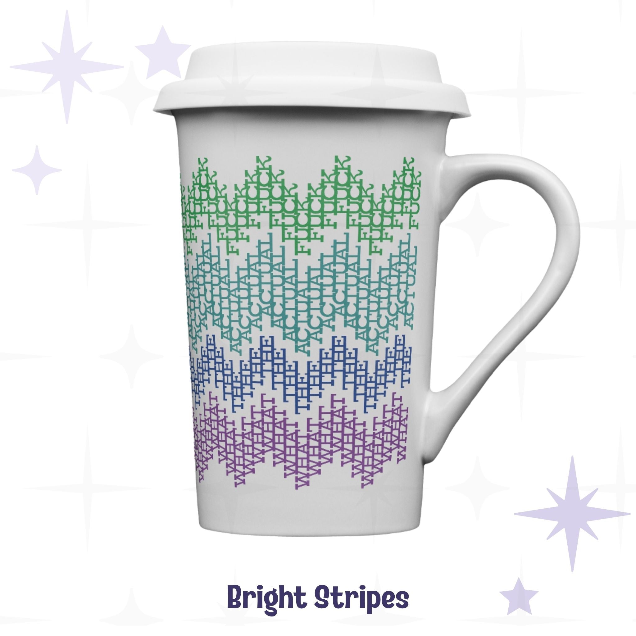 Bright stripes hidden profanity latte mug 16oz front view, cascading text pattern in green teal blue purple gradient on white ceramic with silicone lid
