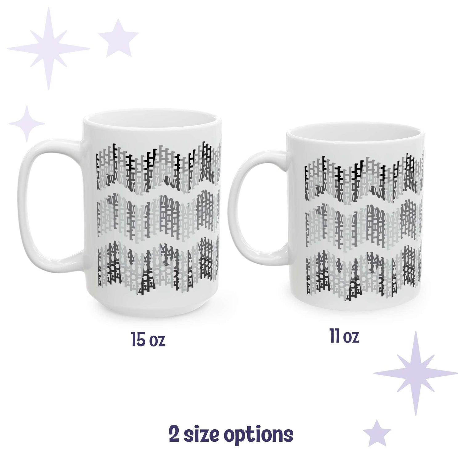 Hidden profanity chevron mug in grayscale shown in both 15oz and 11oz sizes side by side