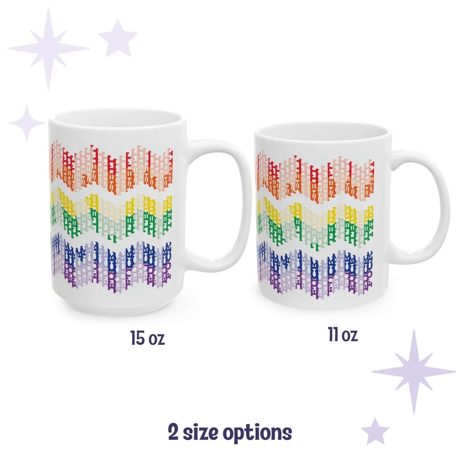 Hidden profanity rainbow chevron mug shown in both 15oz and 11oz sizes side by side on branded background labeled two size options