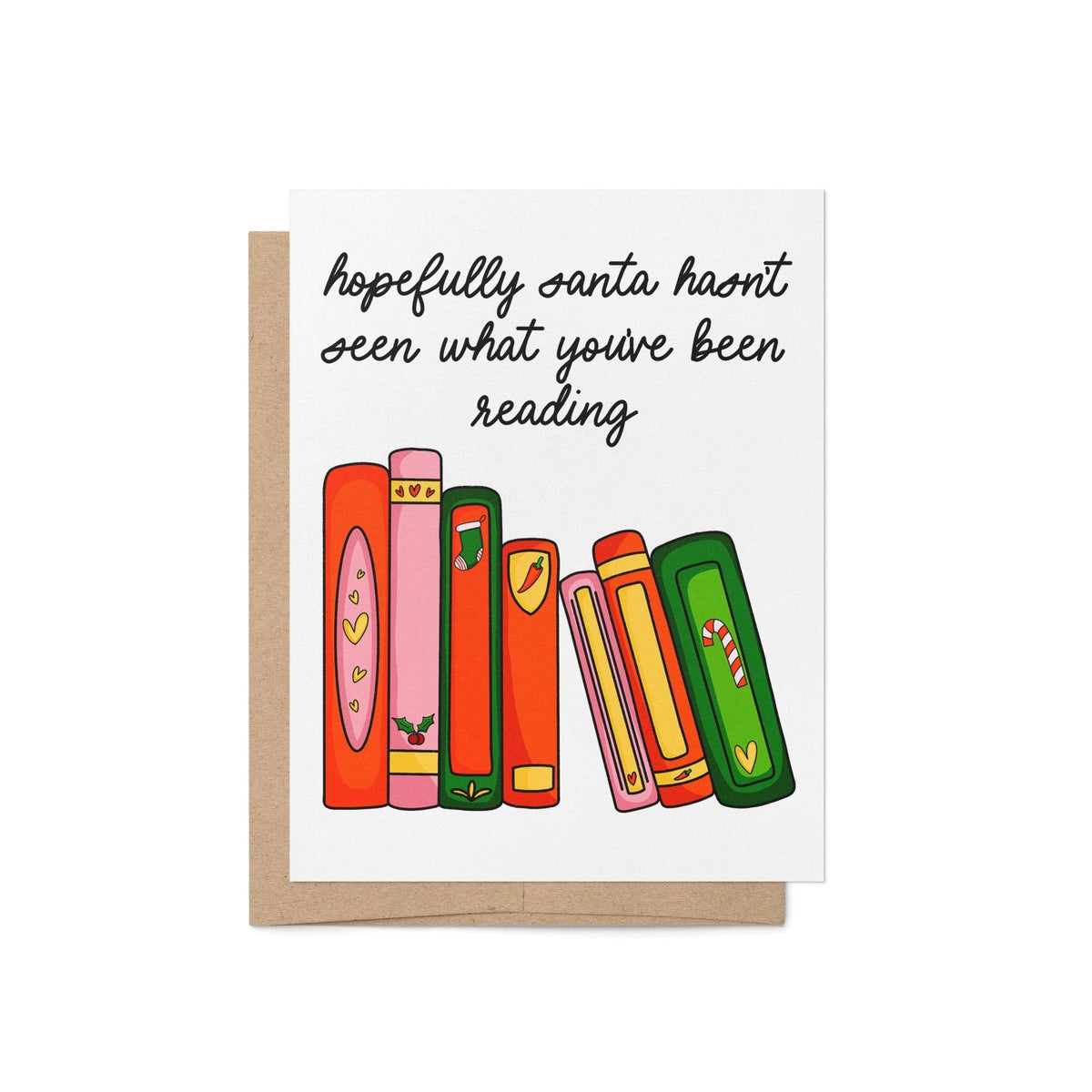 Hopefully Santa Hasn’t Seen What You’ve Been Reading Christmas card — illustrated bookshelf of red, green, pink and orange spines, 4.25 x 5.5 in A2, by MangoIllustrated