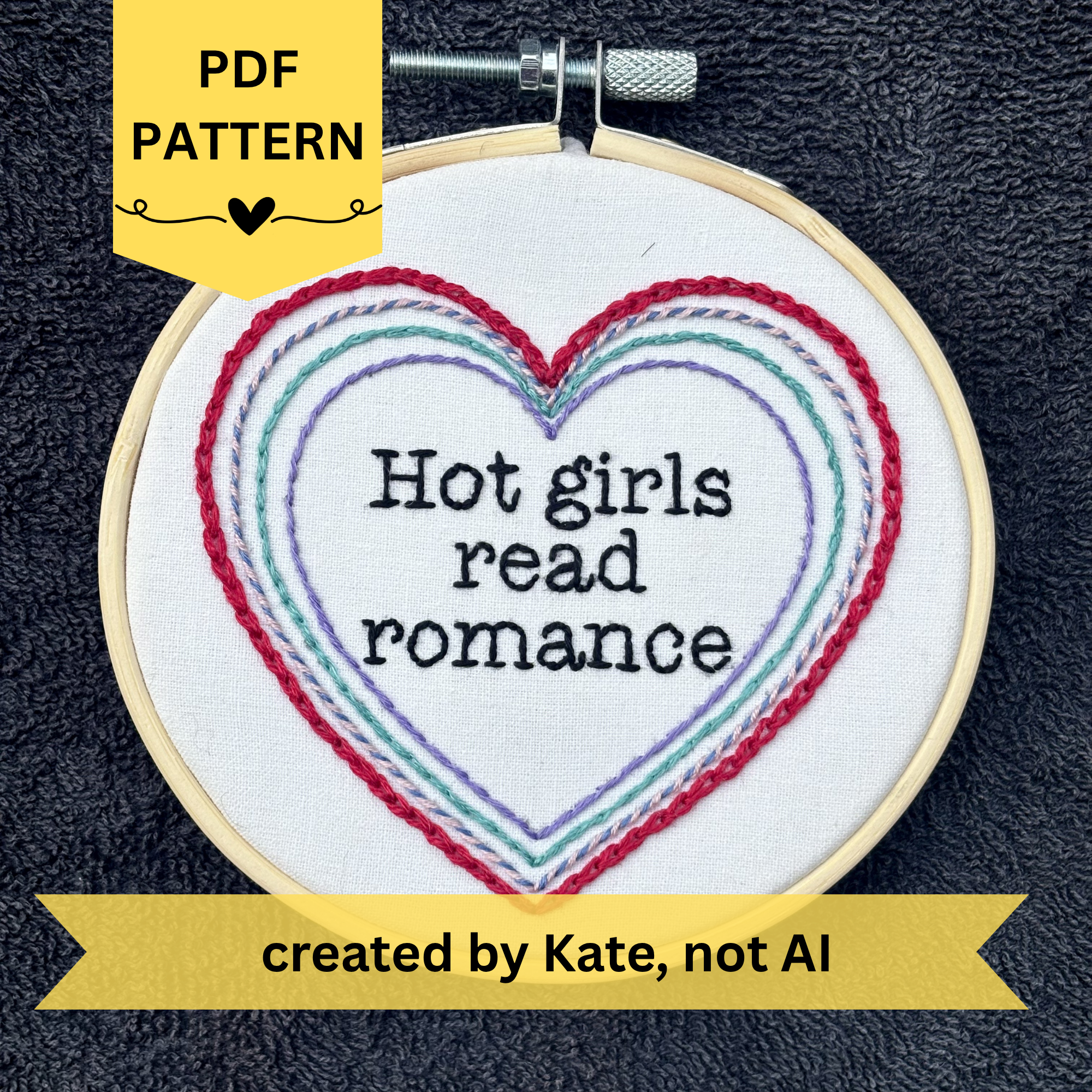 PDF pattern created by Kate, not AI. "Hot people read books" Quote hand embroidered in black embroidery thread in a serif, typewriter font. Text is framed in a series of hearts nested inside of each other and sewn in red, blue, pink, green, and purple. Each heart is stitched in a different hand embroidery stitch, as a sampler. Fabric is white cotton. Displayed as wall art in a light wooden embroidery hoop. Also sized for a christmas ornament.