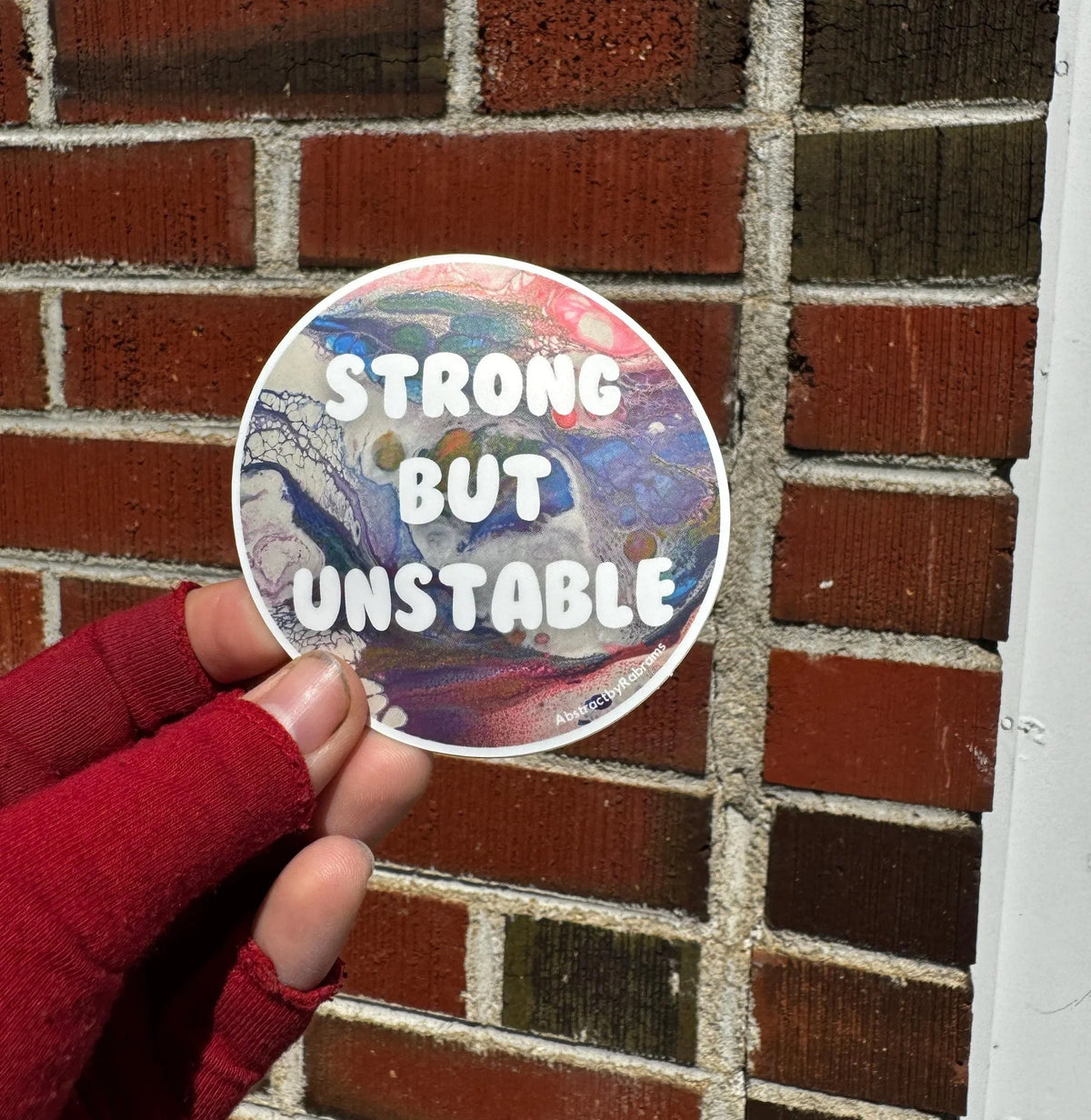 Strong but Unstable Sticker - 3" - Polypropylene - Hypermobility - Chronic Pain - Ehlers Danlos Syndrome